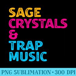 sage crystals and trap music - download transparent png images