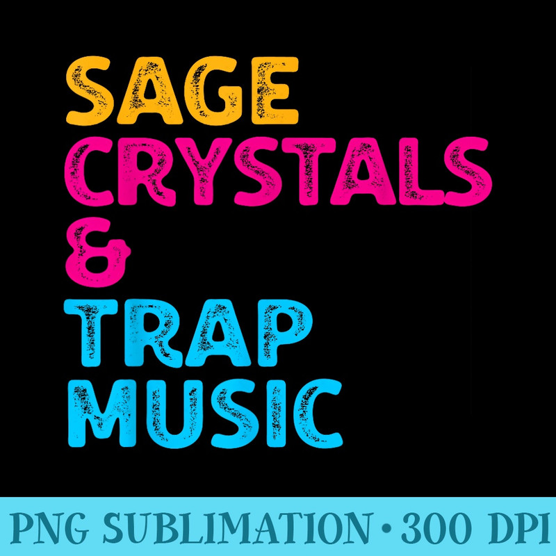 Sage Crystals and Trap Music - Download Transparent PNG Images - Capture Imagination with Every Detail