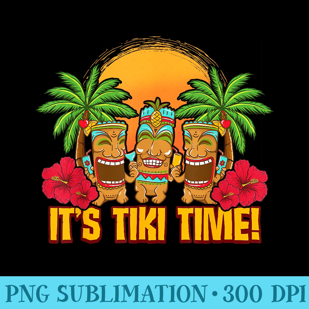 Tiki Polynesian Beach Vacation Funny - PNG Design Files - Unique And Exclusive Designs