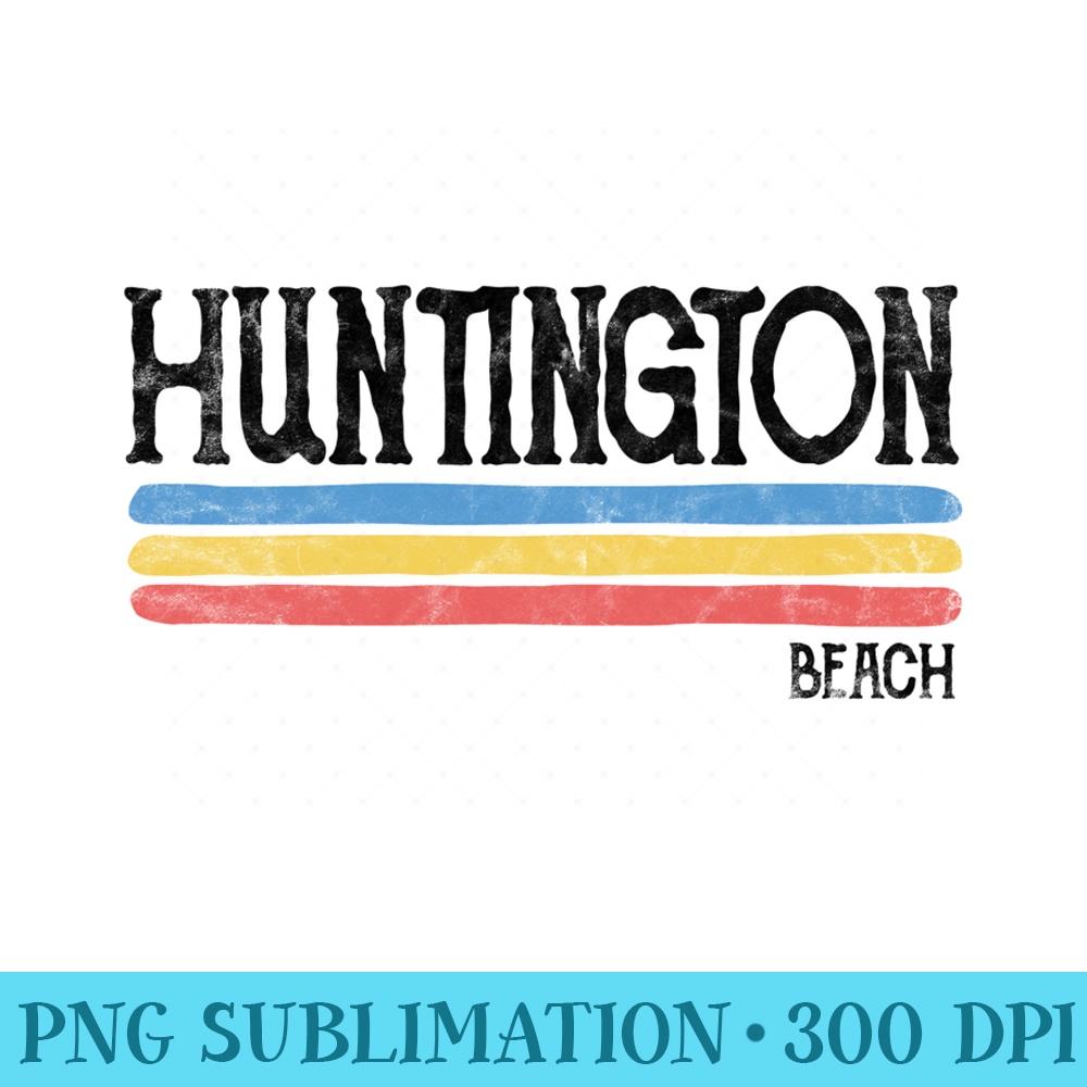 Vintage Huntington Beach California Sweatshirt Souvenir - Sublimation PNG Designs - Versatile And Customizable Designs
