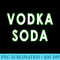 Vodka Soda Party - PNG Download Website - Instantly Transform Your Sublimation Projects