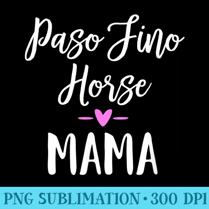Paso Fino Mama Horse Owner for - High Resolution PNG Download - Defying the Norms