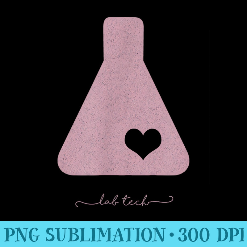 Beaker with heart woman medical lab tech love gift - Shirt Design PNG - Trendsetting And Modern Collections