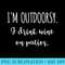 Im Outdoorsy I Drink Wine on Patios Funny Wine - Shirt Illustration PNG - Unique And Exclusive Designs