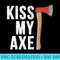 Kiss My Axe Vintage Hatchet Throwing Funny for Thrower - Modern PNG designs - Premium Quality PNG Artwork