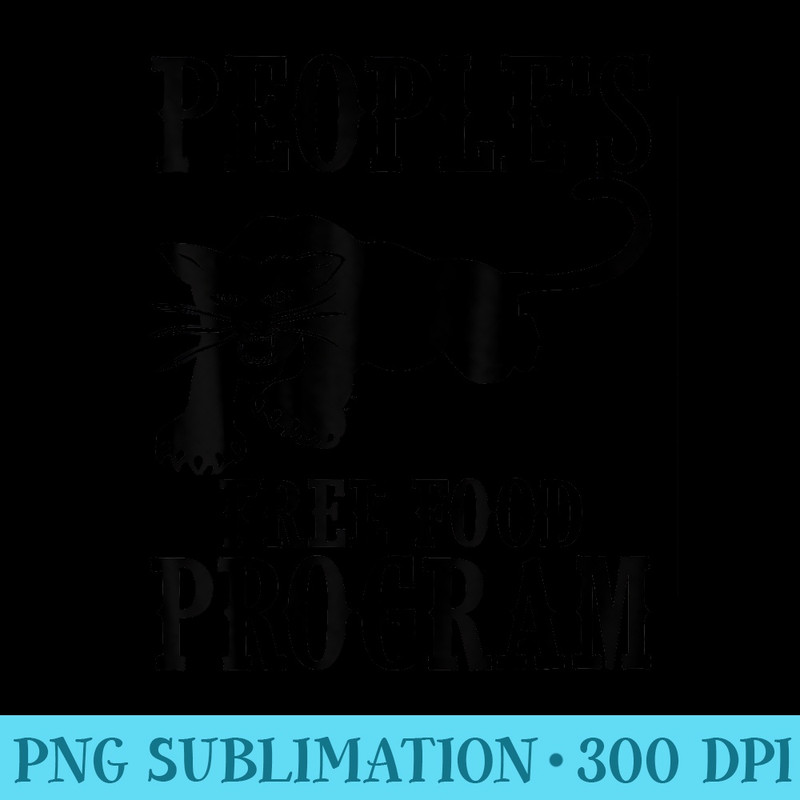 Peoples free food program T shirt - PNG design assets - Revolutionize Your Designs
