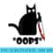 Cat Oops Funny Black Cat Murderous Cat With Knife - Modern PNG designs - Unleash Your Creativity