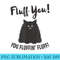 Cat Funny For Women Black Cat Fluff You, You Fluffin Fluff - High Quality PNG files - Stunning Sublimation Graphics