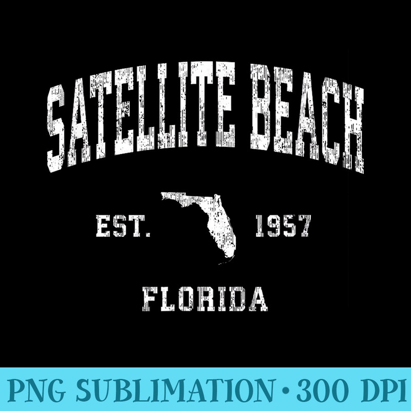Satellite Beach Florida FL Vintage Athletic Sports Design - High Quality PNG Files - Unlock Vibrant Sublimation Designs