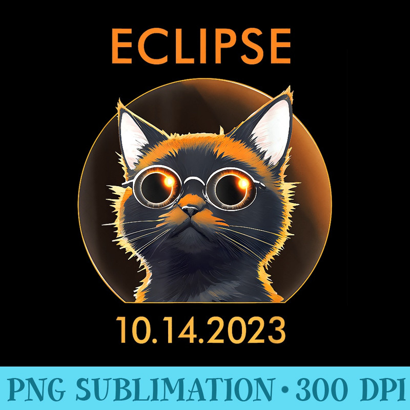 Eclipse Cat October 2023 Total Annular Solar Eclipse Funny - Unique Sublimation PNG Download - High Resolution And Print-Ready Designs