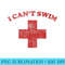 Summer Humor Funny Pool Lifeguard Tshirt I Cant Swim - Unique Sublimation patterns - Unlock Vibrant Sublimation Designs