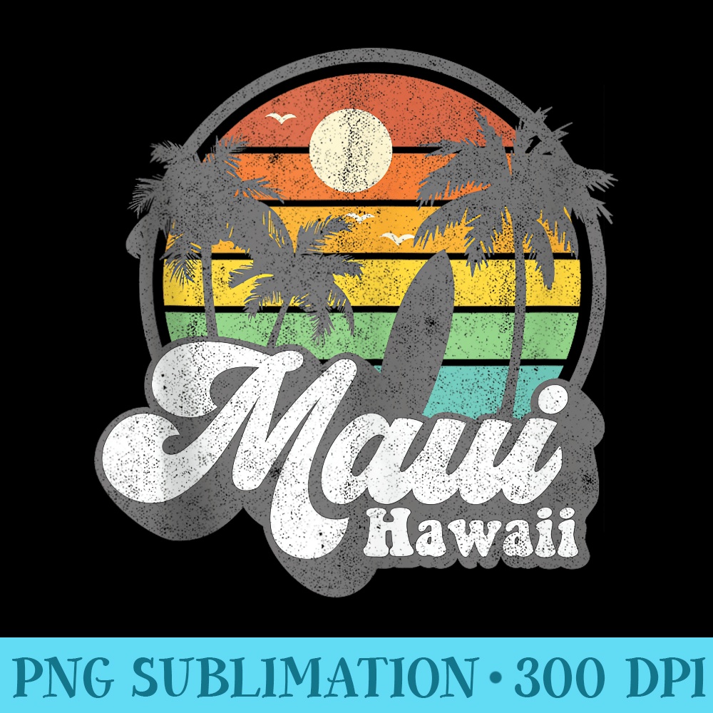 Vintage Maui Hawaii Beach Surfing 70s Surf - Sublimation PNG Designs - Enhance Your Apparel with Stunning Detail