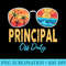 Principal Off Duty Sunglasses Last Day Of School Summer - Unique Sublimation patterns - Stunning Sublimation Graphics