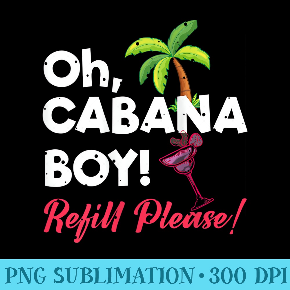 Womens Cabana Beach Vacation Pool Party Summer Fun Quote - PNG Download - Unleash Your Inner Rebellion