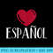 s I Love Espanol Heart Spanish Language Teacher or Student - PNG Download Illustration - Unleash Your Creativity