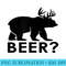 Funny Drinking Bear Deer BEER Funny - High Quality PNG Files - Quick And Seamless Download Process