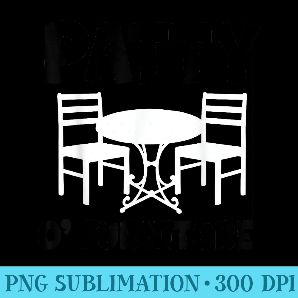 St Patricks Day Funny Patty O Furniture Lucky Irish - PNG Image Library Download - Spice Up Your Sublimation Projects