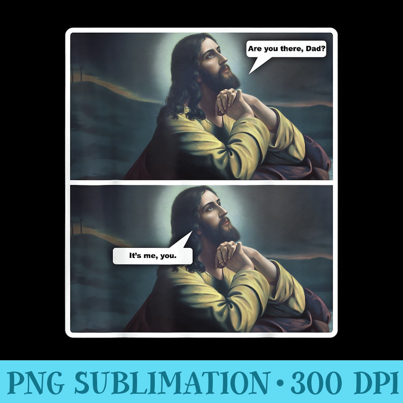 Funny Atheist Religious Jesus Praying - PNG Download Transparent Background - Quick And Seamless Download Process