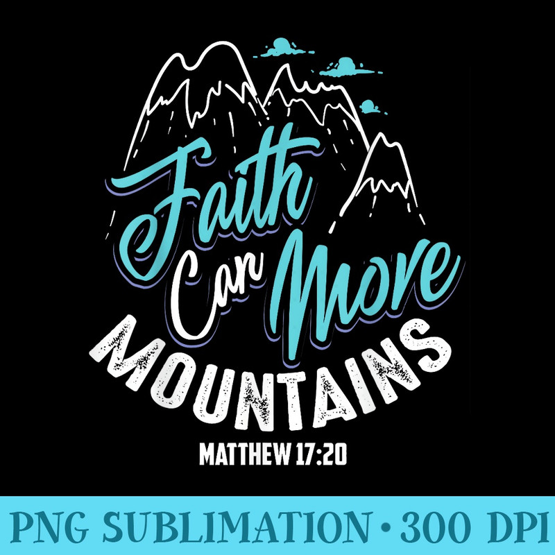 Cute Glam Faith Can Move Mountains Matthew 1720 - PNG Download Icon - Fashionable and Fearless