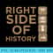 Right Side of History Political Human Rights - Sublimation patterns PNG - Capture Imagination with Every Detail