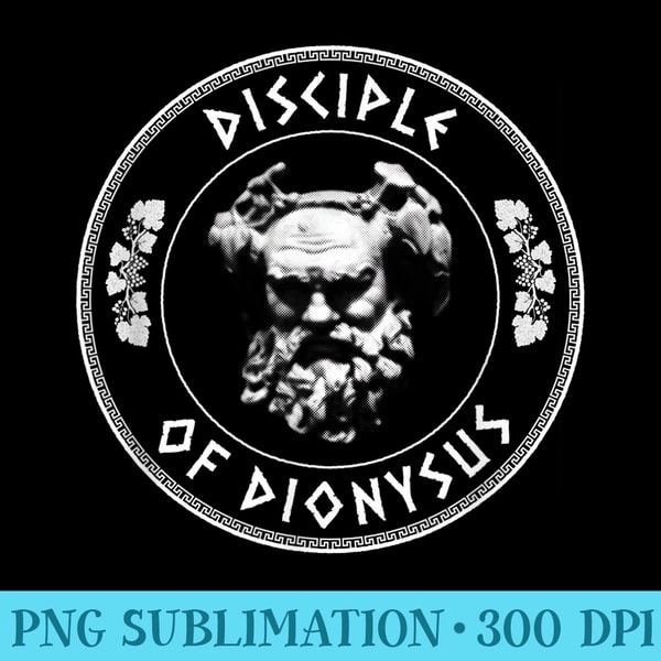 Disciple of Dionysus Greek God of Wine - Ready To Print PNG Designs - Premium Quality PNG Artwork