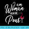 I Am Woman Hear Me Pour Funny Wine Drinkers - Unique PNG Artwork - Lifetime Access To Purchased Files