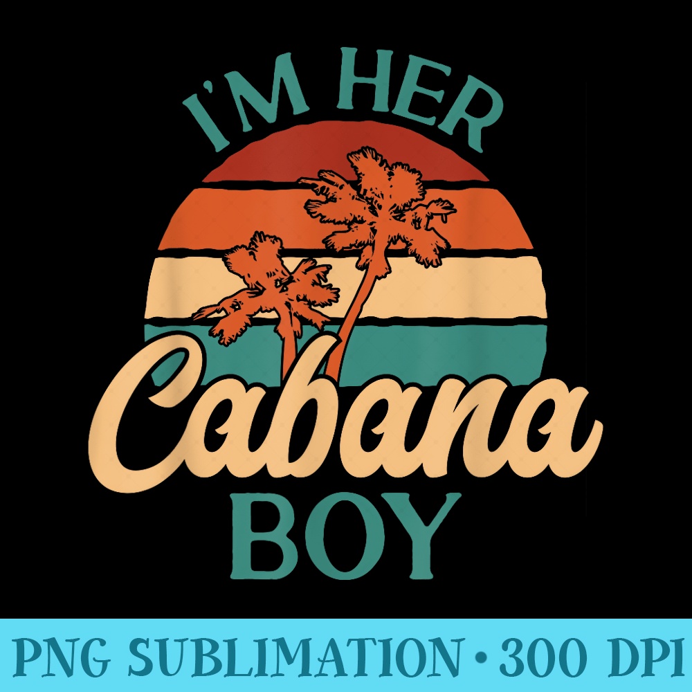 Cabana Beach Bartender Im Her Cabana - Modern PNG designs - Lifetime Access To Purchased Files