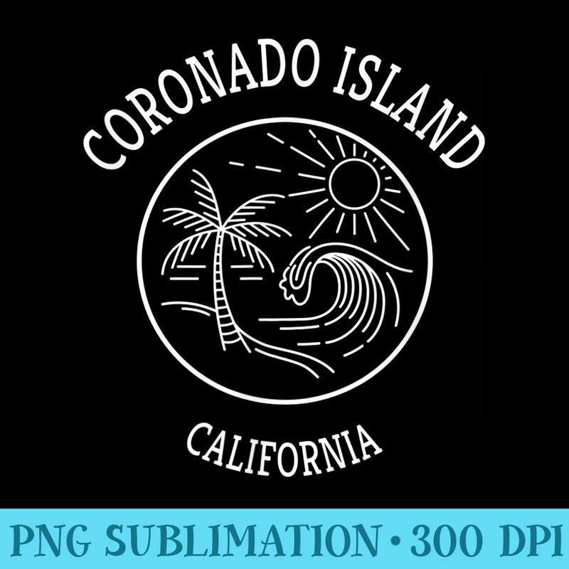 Retro Cool Coronado Island CA Beach Fun Scenic Novelty Art - Unique Sublimation patterns - Quick And Seamless Download Process