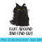 Black cat shirts for girls, Fluff Around Funny Sarcastic Cat - Printable PNG Graphics - Instantly Transform Your Sublimation Projects