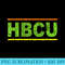 Future HBCU Graduate T HBCU Thirt - Unique Sublimation PNG Download - Unique And Exclusive Designs