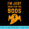Im Just Here for the Boos , Booze Halloween Tshirt - Sublimation PNG download - Lifetime Access To Purchased Files