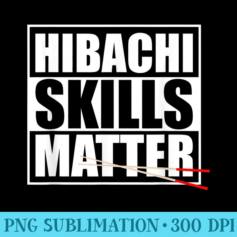 Hibachi SkillHibachi Yum YumAsian Japanese Cuisine - PNG Download Collection - Unique And Exclusive Designs