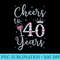 Cheers to 40 Years 1979 40Th Birthday For Womens - Shirt Illustration PNG - Unleash Your Creativity