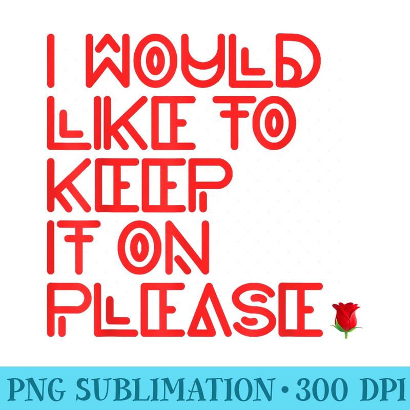 Valentina Keep It On Mask Rose Drag Queen Tshirt - High Resolution PNG Designs - Limited Edition And Exclusive Designs