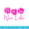 Mud Now Wine Later Mud Run Team Muddy Race Team Matching - PNG Clipart Download - Bold & Eye-catching