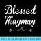 Maymay Blessed Maymay - Sublimation images PNG download - Perfect for Sublimation Art