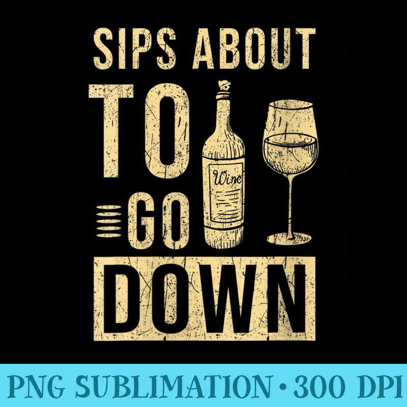 Womens Sips About To Go Down Wine Drinking - PNG Clipart Download - Lifetime Access To Purchased Files