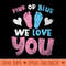 Parents Pink Or Blue We Love You Baby Party Gender Reveal - PNG Download - Bold & Eye Catching