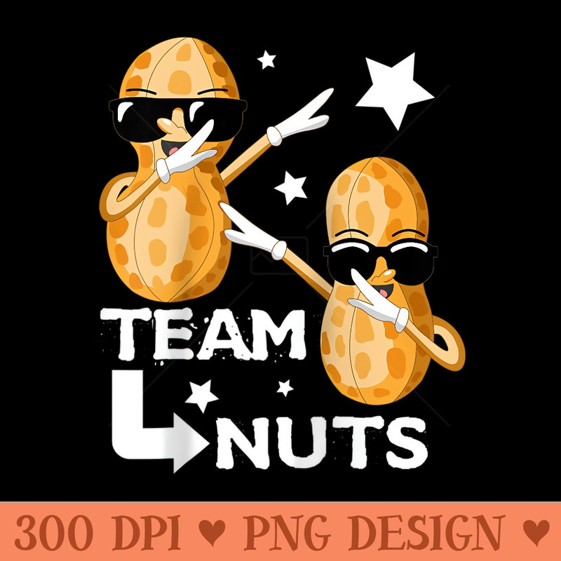 Team Nuts Funny Dabbing Team Gender Reveal Party Raglan Baseball - Vector PNG download - Spice Up Your Sublimation Projects