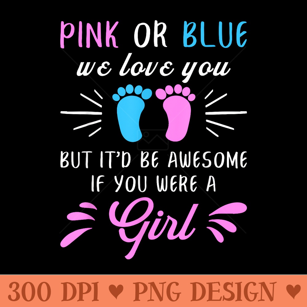 Gender Reveal Team Girl - PNG Graphics - Limited Edition And Exclusive Designs