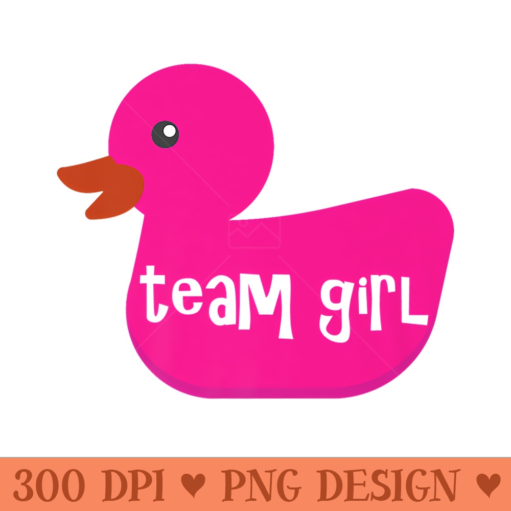 Team Girl What The Duck Is It Gender Reveal Party T - Printable PNG Images - Premium Quality PNG Artwork