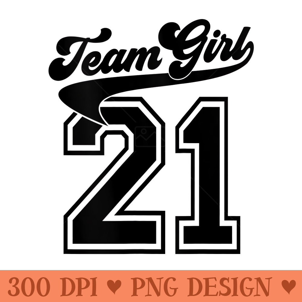 Team Girl Gender Reveal 2021 Birth Announcement Shower - Unique PNG Artwork - Premium Quality PNG Artwork