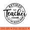 Retired Teacher Let The Recess Begin Summer Teacher Vacation - Digital PNG Downloads - Easy To Print And User Friendly Designs