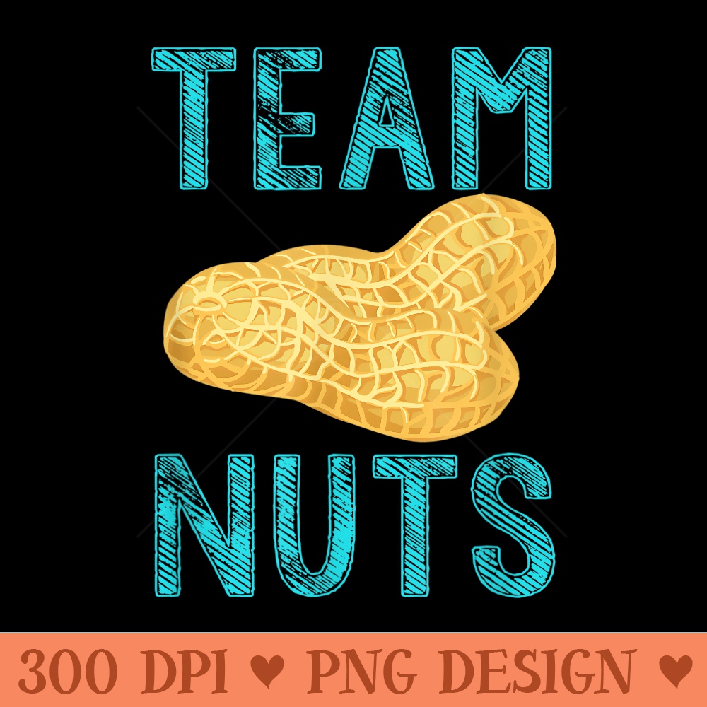 Team Nuts Funny Team Gender Reveal - Free PNG download - Quick And Seamless Download Process