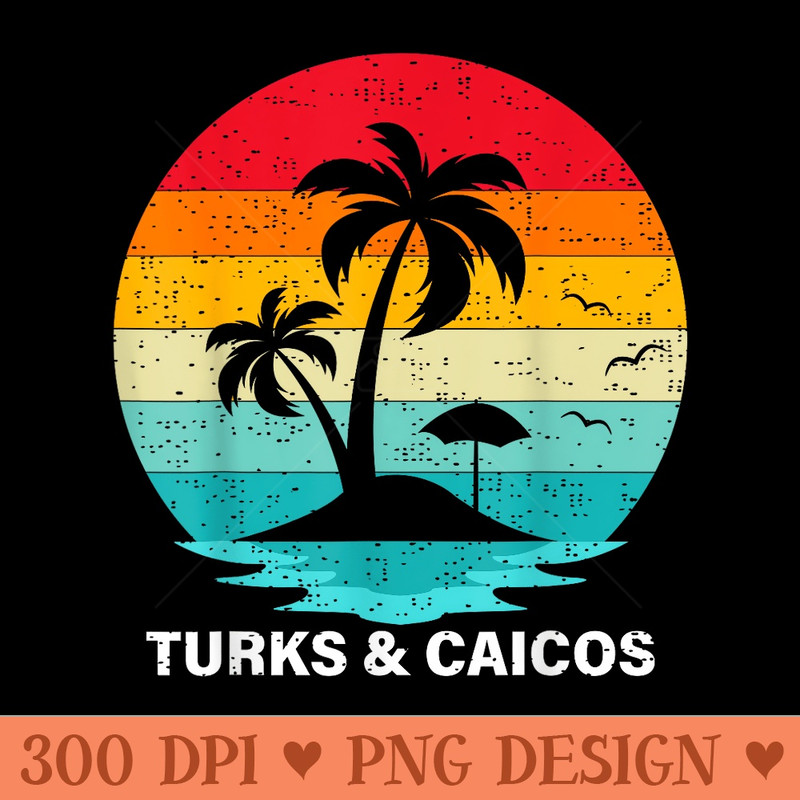 Vintage Beach Sunset Summer Vacation Turks Caicos - Unique Sublimation PNG Download - Instant Access To Downloadable Files