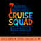 Cruise Squad 2024 Summer Matching Vacation Family Cruise - Design PNG template - Transform Your Sublimation Creations