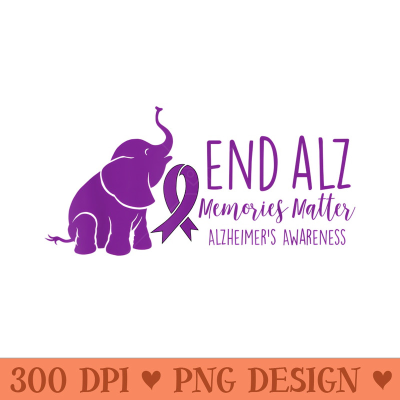 END ALZ Memories Matter Alzheimers Awareness T shirt - Sublimation PNG Designs - Eco Friendly And Sustainable