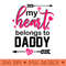 My heart belongs to Daddy Valentines Day cute gift for girls - Clipart PNG - Trendsetting And Modern Collections
