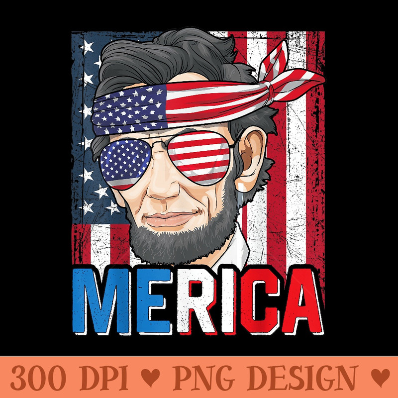 Abe Lincoln 4th of July Merica America Flag Murica Patriotic - Vector PNG Clipart - Spice Up Your Sublimation Projects