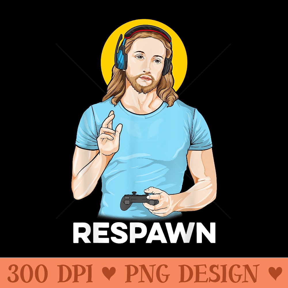 Gaming Jesus Respawn Christian Gamer Jesus Video Game - PNG design assets - Bring Your Designs to Life